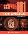 Science 101: Forensics