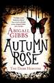 Autumn Rose: A Dark Heroine Novel