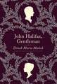 John Halifax, Gentleman: A Novel