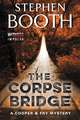 The Corpse Bridge: A Cooper & Fry Mystery