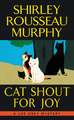 Cat Shout for Joy: A Joe Grey Mystery