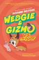 Wedgie & Gizmo vs. the Toof