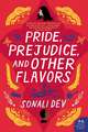 Pride, Prejudice, and Other Flavors: A Novel