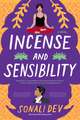 Incense and Sensibility: A Novel