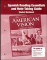 The American Vision: Modern Times, Spanish Reading Essentials and Note-Taking Guide