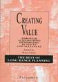 Creating Value – Through Acquisitions, Demergers, Buyouts and Alliances