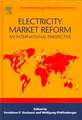 Electricity Market Reform: An International Perspective