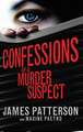 Confessions of a Murder Suspect