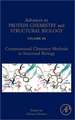 Computational Chemistry Methods in Structural Biology