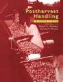 Postharvest Handling: A Systems Approach