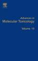 Advances in Molecular Toxicology