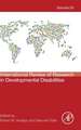 International Review of Research in Developmental Disabilities