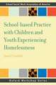 School-based Practice with Children and Youth Experiencing Homelessness