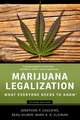 Marijuana Legalization: What Everyone Needs to Know®