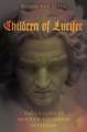 Children of Lucifer: The Origins of Modern Religious Satanism