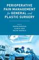 Perioperative Pain Management for General and Plastic Surgery