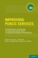 Improving Public Services: International Experiences in Using Evaluation Tools to Measure Program Performance