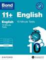 Bond 11+: Bond 11+ English 10 Minute Tests with Answer Support 8-9 years