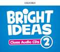 Bright Ideas: Level 2: Audio CDs: Inspire curiosity, inspire achievement.