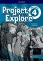 Project Explore: Level 4: Workbook with Online Practice