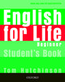 English for Life: Beginner: Student's Book: General English four-skills course for adults