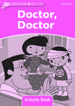 Dolphin Readers Starter Level: Doctor, Doctor Activity Book