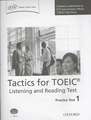 Tactics for TOEIC® Listening and Reading Test: Practice Test 1: Authorized by ETS, this course will help develop the necessary skills to do well in the TOEIC® Listening and Reading Test.