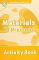 Oxford Read and Discover: Level 5: Materials to Products Activity Book