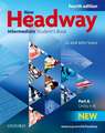 New Headway: Intermediate B1: Student's Book A: The world's most trusted English course