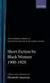 Short Fiction by Black Women, 1900-1920