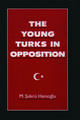 The Young Turks in Opposition