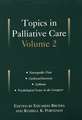 Topics in Palliative Care, Volume 2