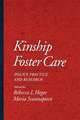 Kinship Foster Care: Policy, Practice, and Research