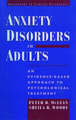 Anxiety Disorders in Adults: An Evidence-Based Approach to Psychological Treatment