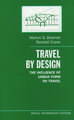 Travel by Design: The Influence of Urban Form on Travel