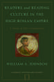 Readers and Reading Culture in the High Roman Empire: A Study of Elite Communities