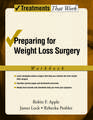 Preparing for Weight Loss Surgery: Workbook
