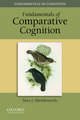 Fundamentals of Comparative Cognition