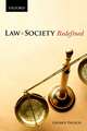 Law and Society Redefined