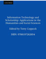 Information Technology and Scholarship: Applications in the Humanities and Social Sciences