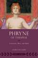 Phryne of Thespiae: Courtesan, Muse, and Myth