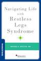 Navigating Life with Restless Legs Syndrome