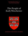 The People of Early Winchester: Winchester Studies 9.i