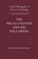 The Micali Painter and his Followers