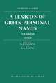 A Lexicon of Greek Personal Names: Volume II: Attica