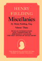 Miscellanies by Henry Fielding, Esq: Volume Three