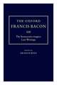 The Oxford Francis Bacon XIII: The Instauratio Magna: Last Writings