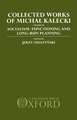 Collected Works of Michal Kalecki: Volume III. Socialism: Functioning and Long-Run Planning