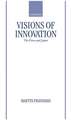 Visions of Innovation: The Firm and Japan