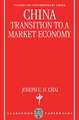 China: Transition to a Market Economy